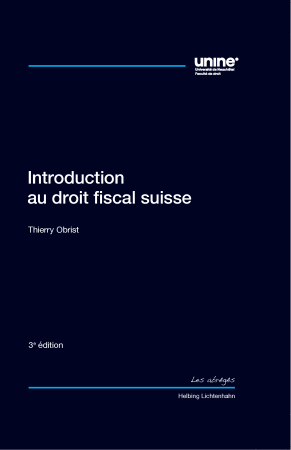 Introduction au droit fiscal suisse - 3e édition