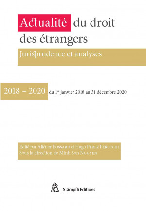 2018 - 2020 Actualité du droit des étrangers