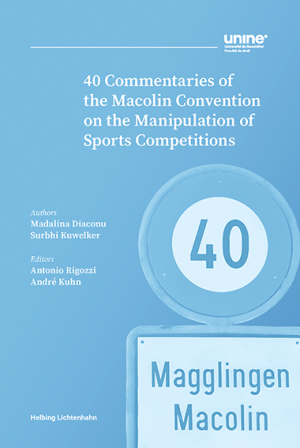 40 Commentaries of the Macolin Convention on the Manipulation of Sports Competitions